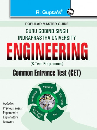 RGupta Ramesh GGSIPU: B. Tech (Bachelor of Technology) Common Entrance Exam Guide English Medium
